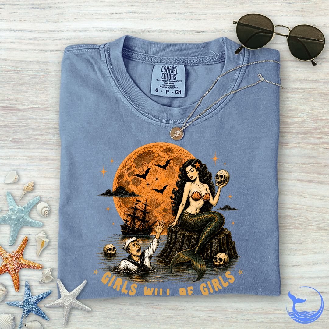 Girls Will Be Girls Comfort Colors T-Shirt