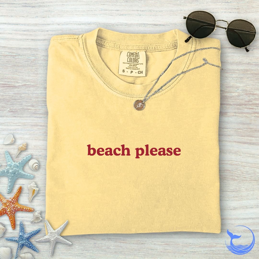 Beach Please Comfort Colors T-Shirt