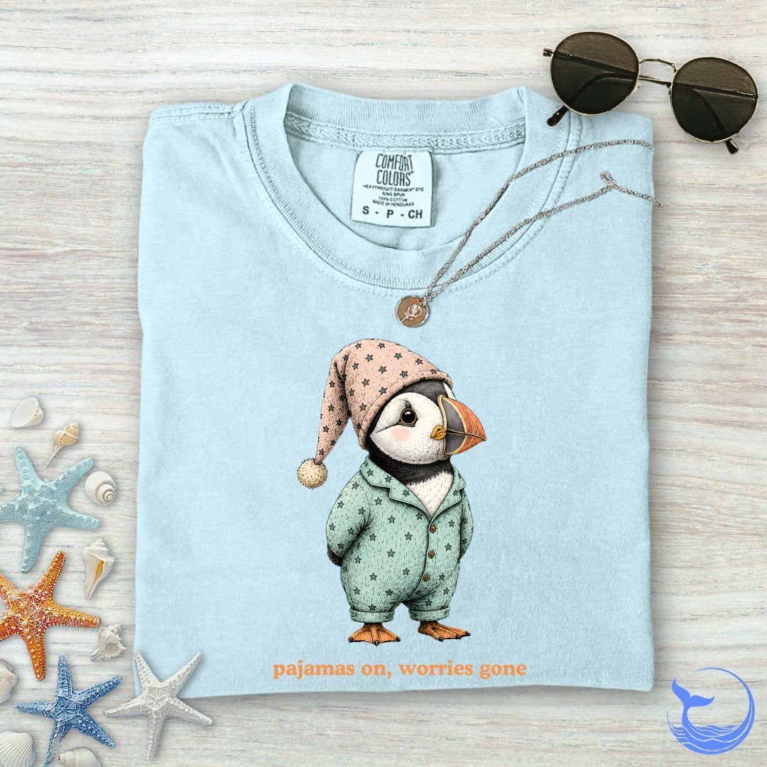 Pajamas On Worries Gone, Puffin Comfort Colors T-Shirt