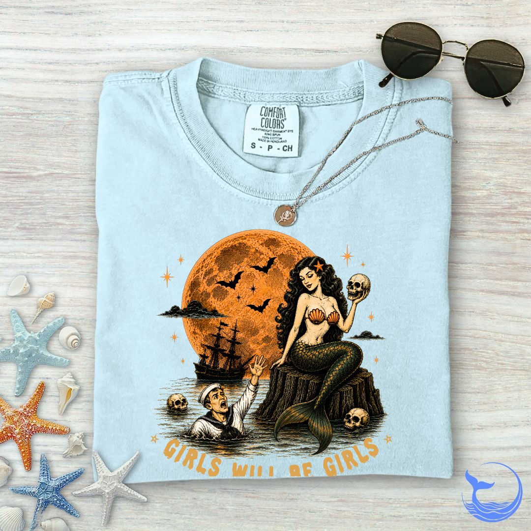 Girls Will Be Girls Comfort Colors T-Shirt