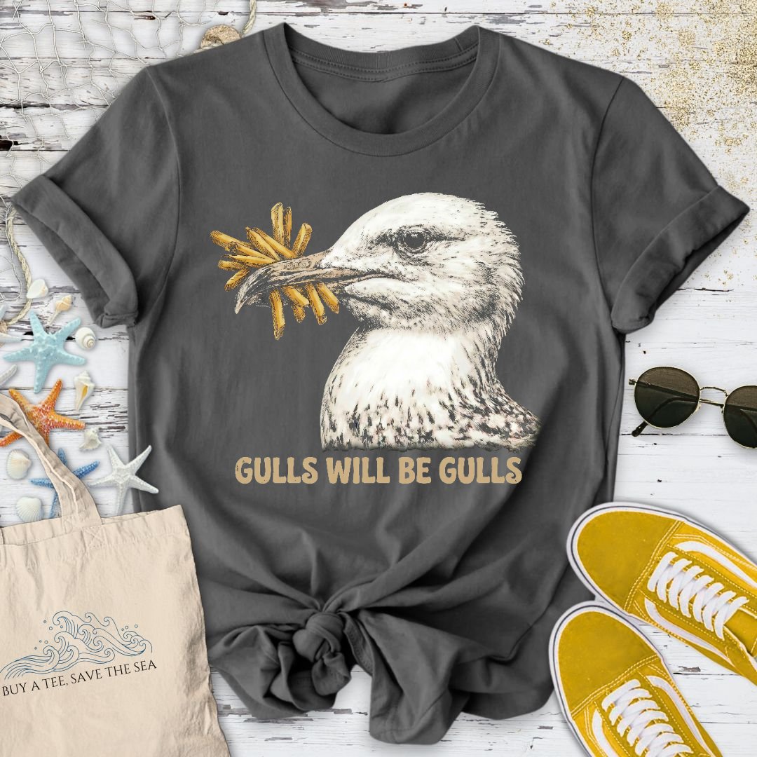 Gulls Will Be Gulls T-Shirt