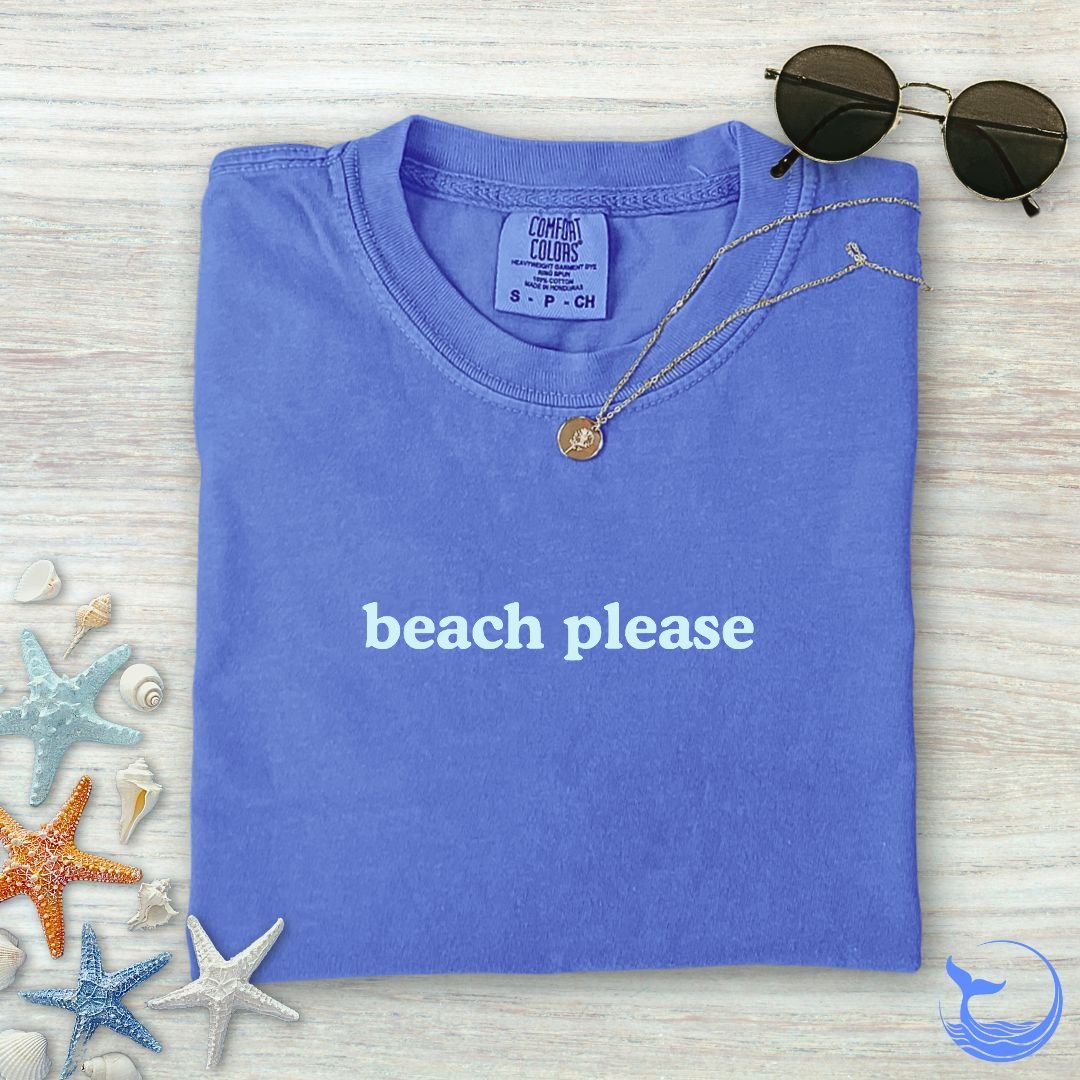 Beach Please Comfort Colors T-Shirt