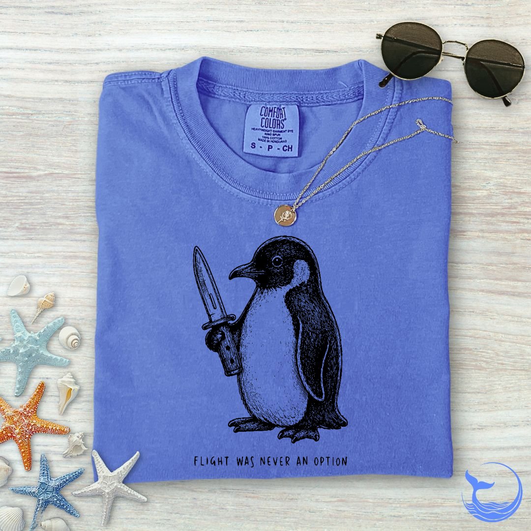 Flight Was Not An Option Comfort Colors T-Shirt