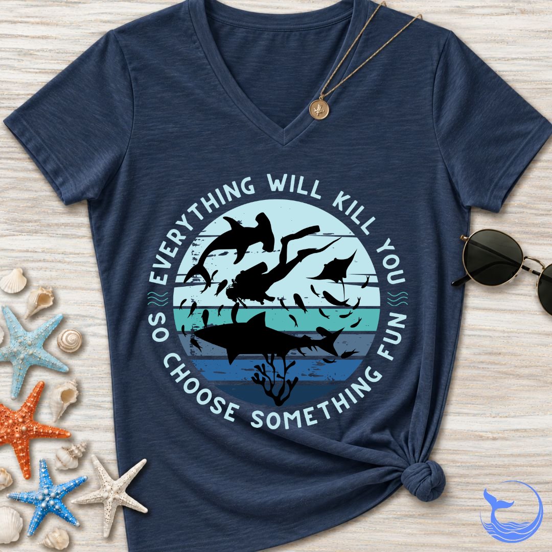 Everything Will Kill You Women's V-Neck T-Shirt