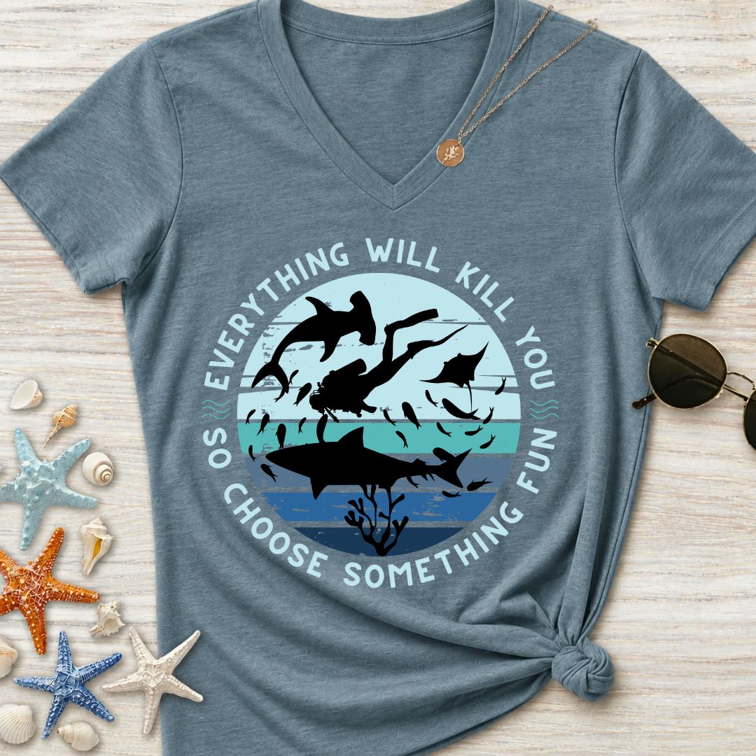 Everything Will Kill You Women's V-Neck T-Shirt