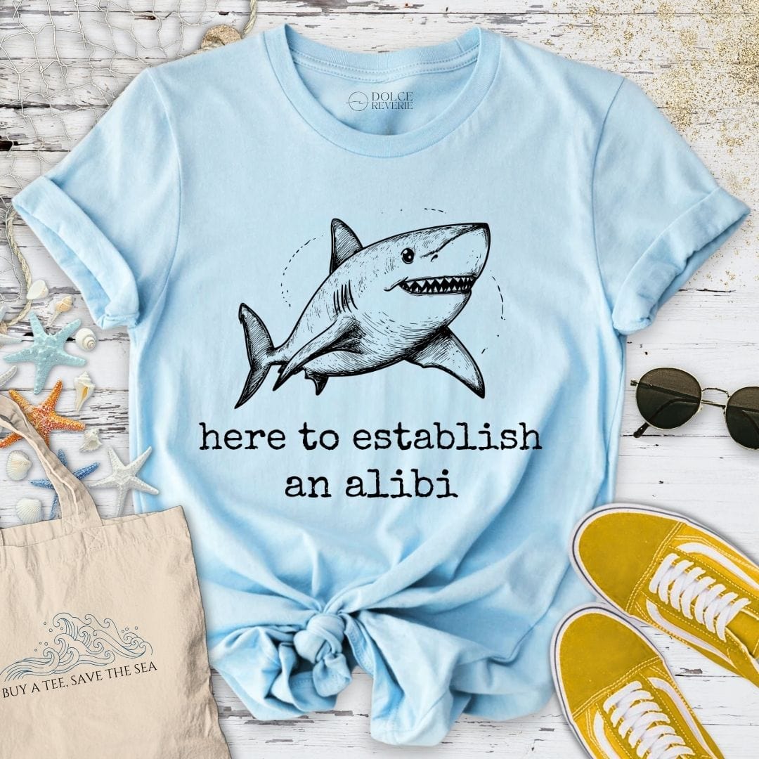 Here To Establish An Alibi Shark T-Shirt Light Blue / S