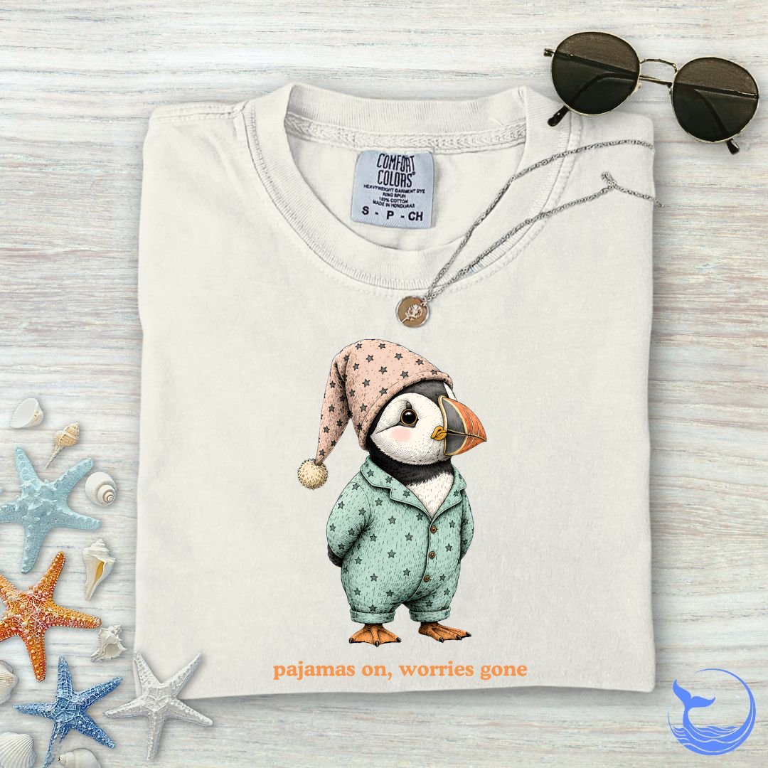 Pajamas On Worries Gone, Puffin Comfort Colors T-Shirt