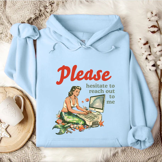 Hesitate To Reach Out, Mermaid Hoodie in Light Blue - Dolce Reverie