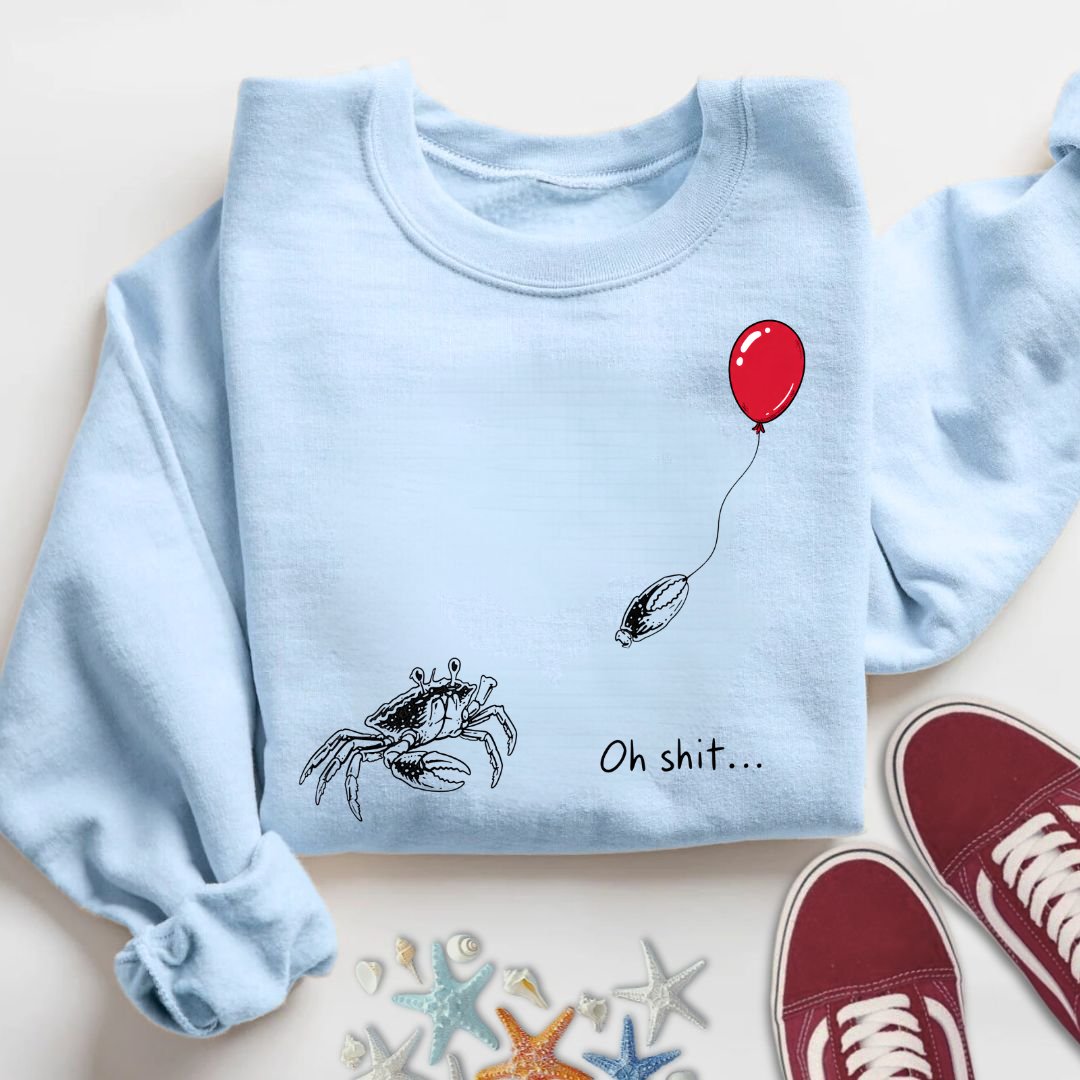 Oh...Crab Sweatshirt