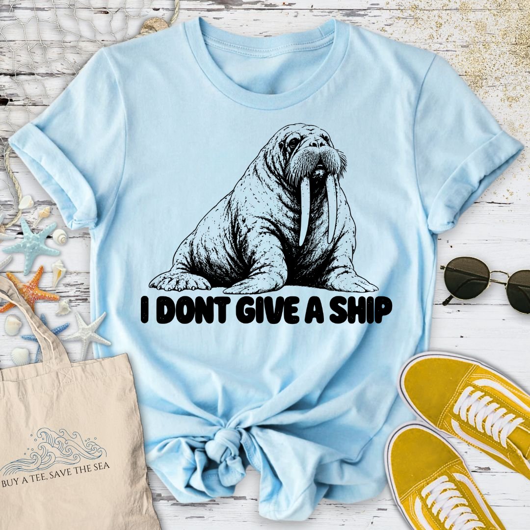 I Don't Give A Ship, Walrus T-Shirt
