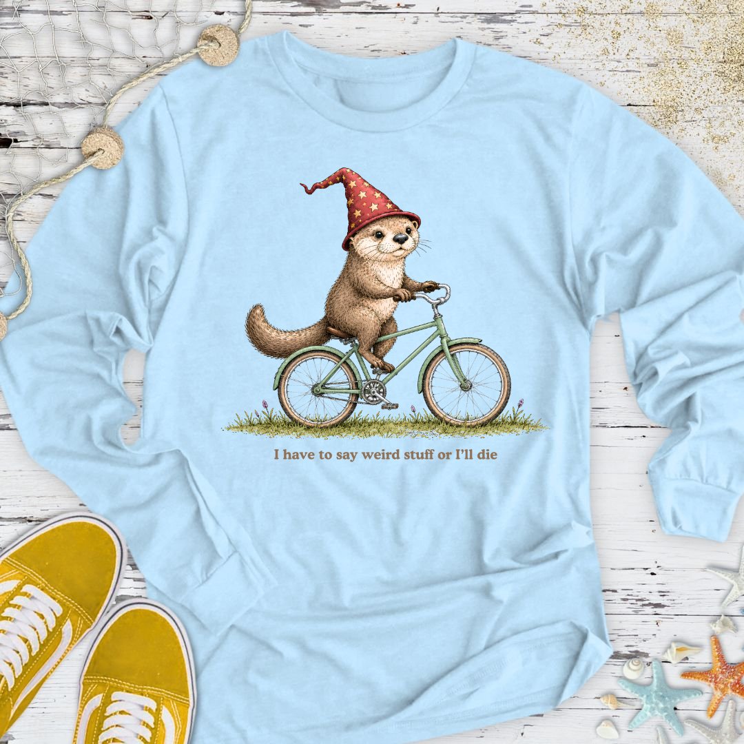 Weird Stuff Or I'll Die Otter Long Sleeve Tee