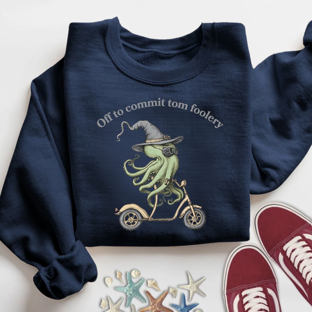 Off To Comit Tom Foolery Sweatshirt