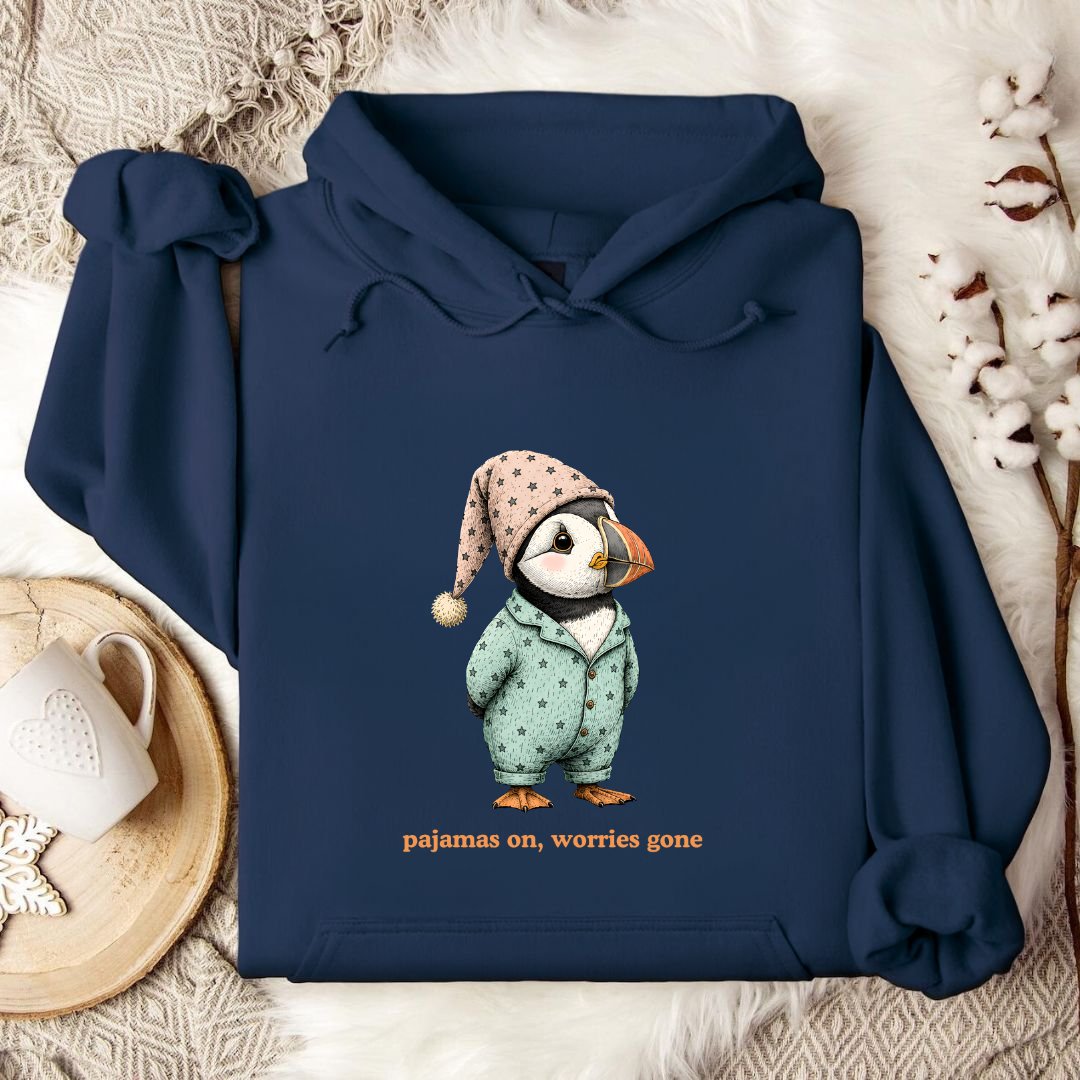 Pajamas On Worries Gone, Puffin Hoodie