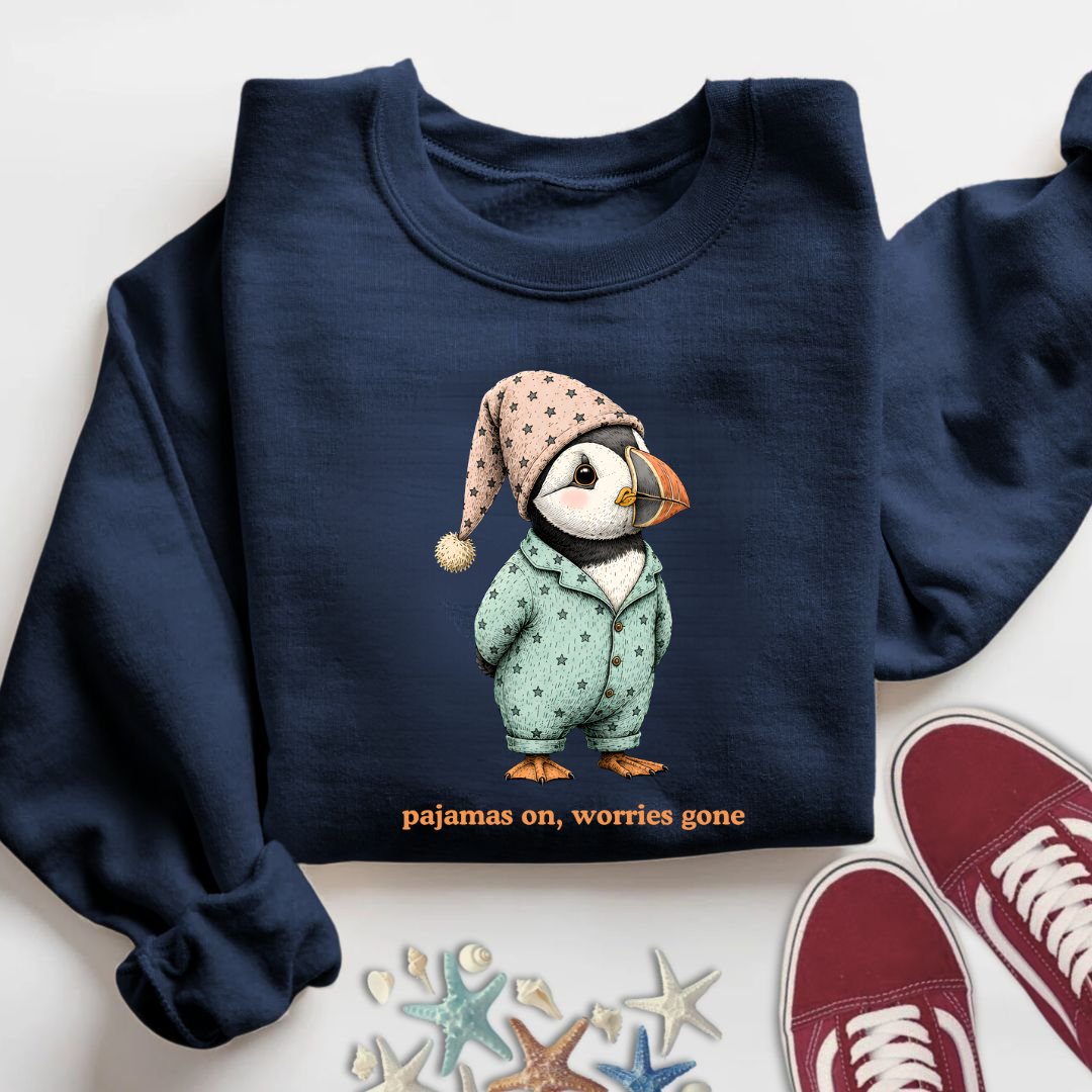Pajamas On Worries Gone, Puffin Sweatshirt