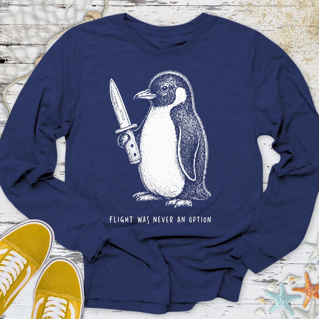 Flight Was Not An Option Long Sleeve Tee