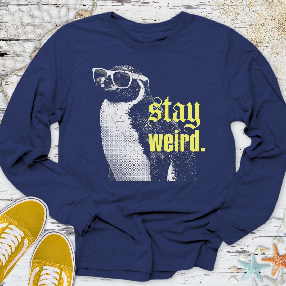 Stay Weird Penguin Long Sleeve Tee