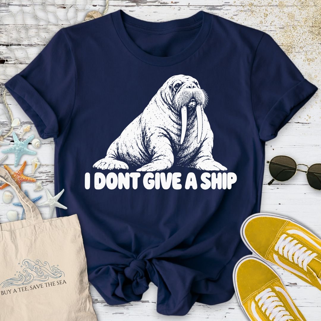 I Don't Give A Ship, Walrus T-Shirt