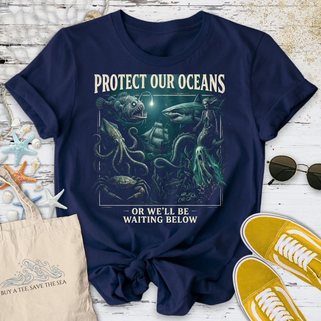 Protect Our Oceans, Or... T-Shirt