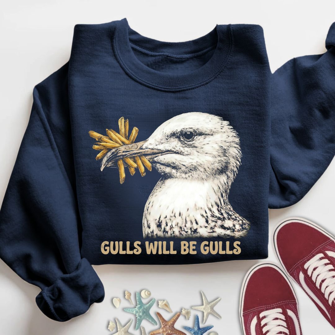 Gulls Will Be Gulls Sweatshirt