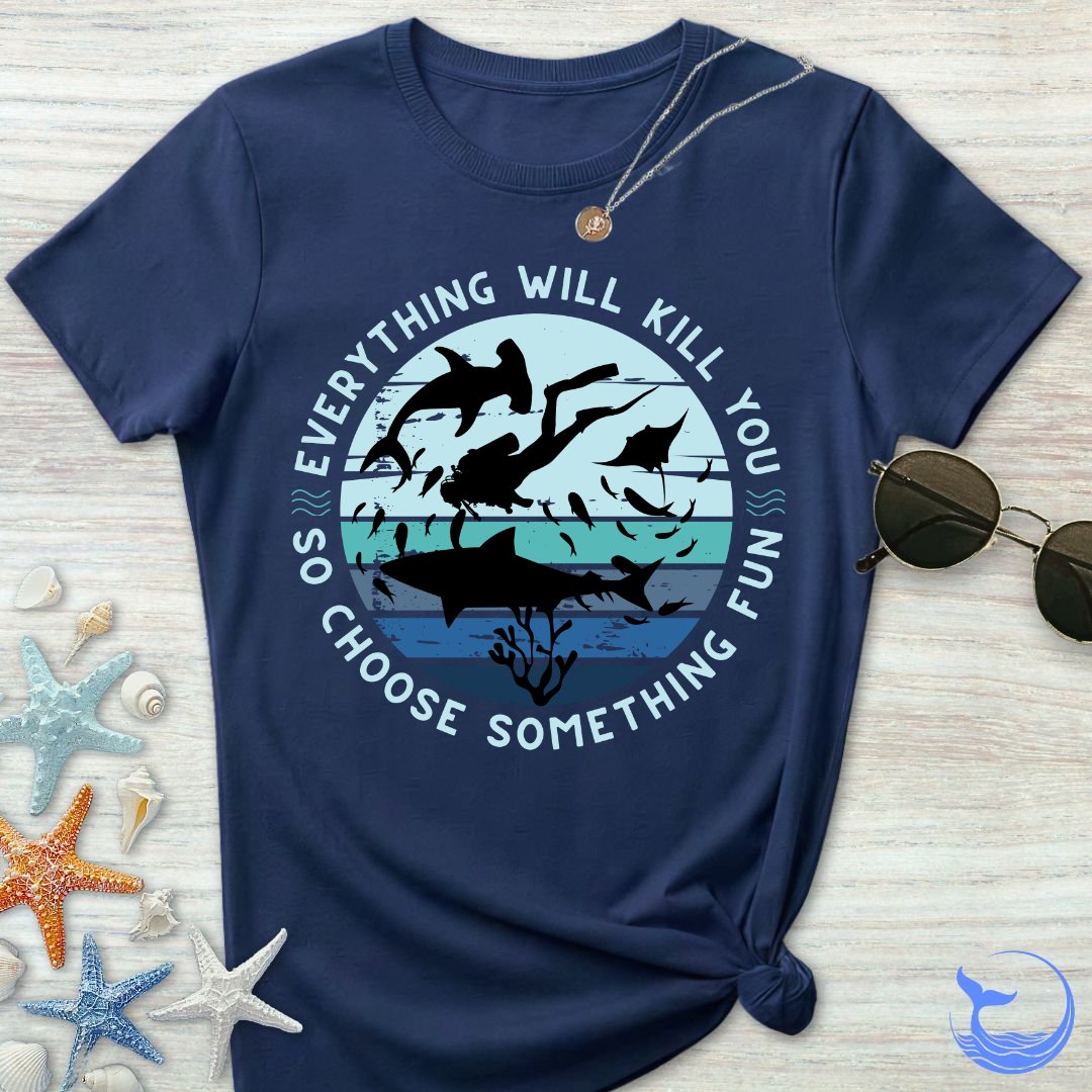 Everything Will Kill You Women's T-Shirt