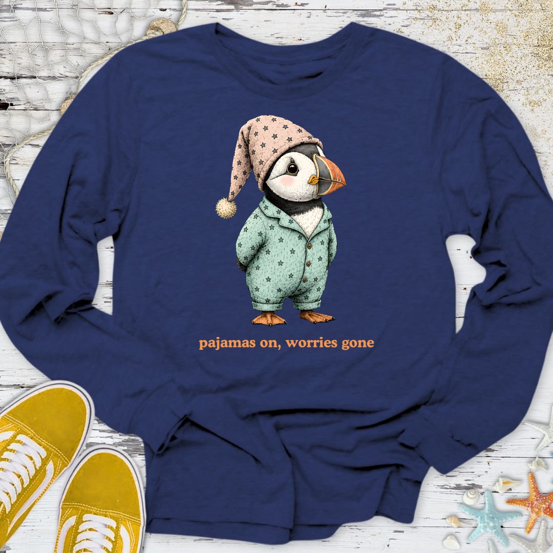 Pajamas On Worries Gone, Puffin Long Sleeve Tee