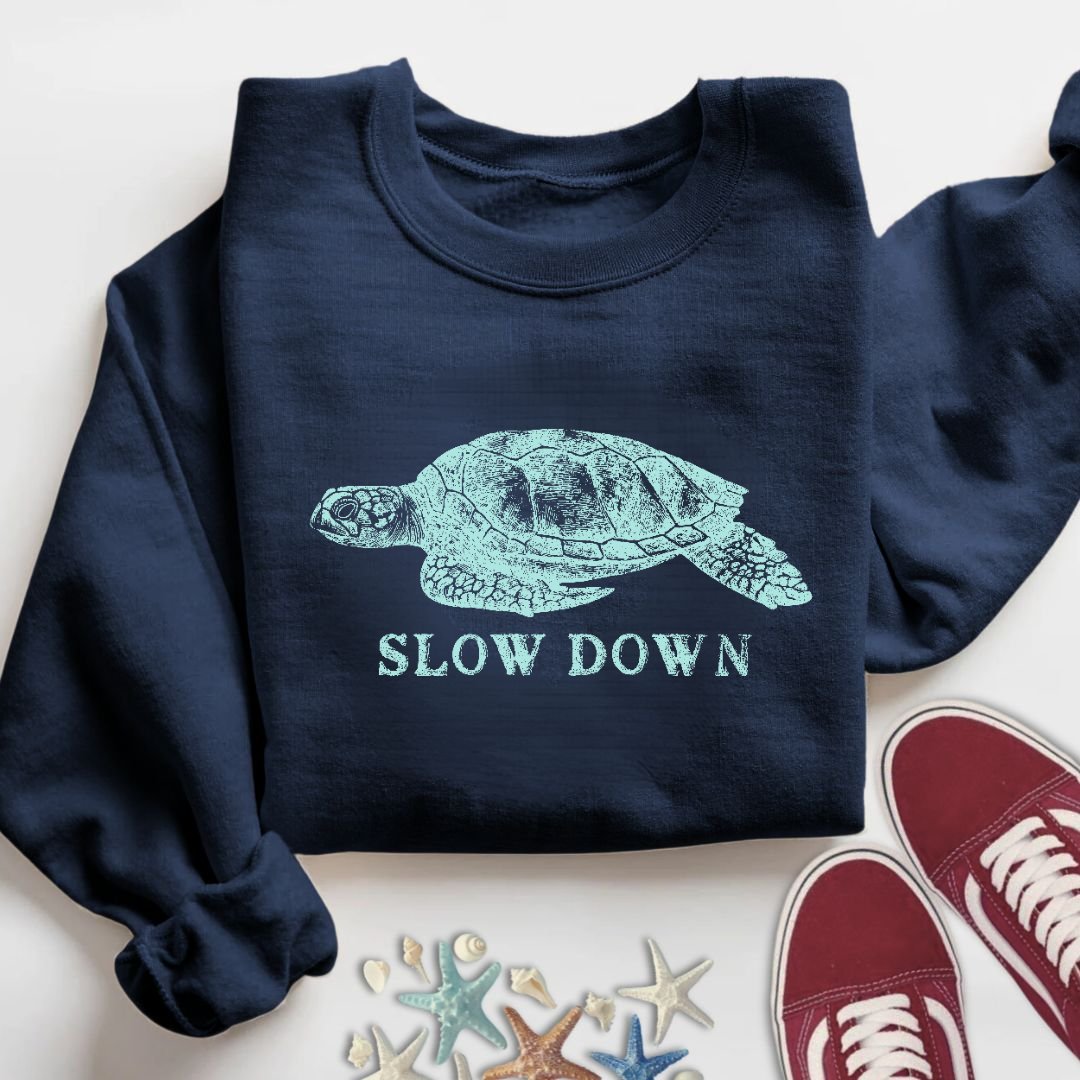 Slow Down Turtle Sweatshirt
