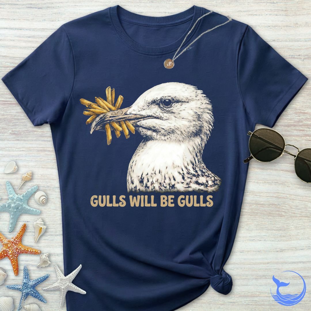 Gulls Will Be Gulls Women's T-Shirt