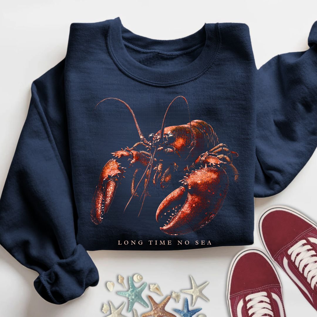 Long Time No Sea Lobster Sweatshirt