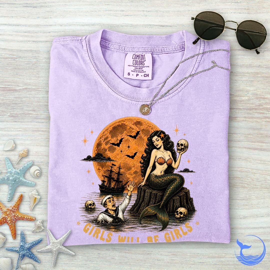 Girls Will Be Girls Comfort Colors T-Shirt