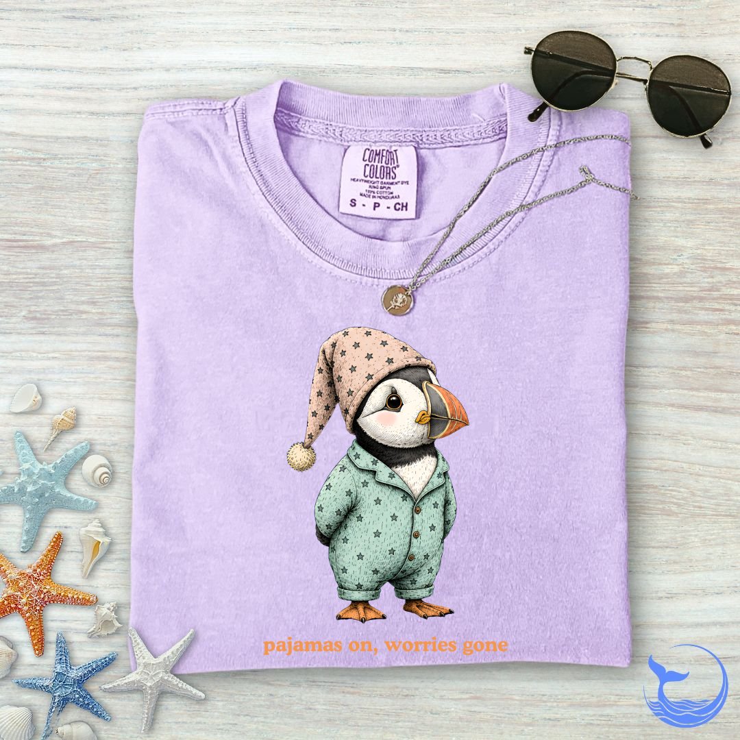 Pajamas On Worries Gone, Puffin Comfort Colors T-Shirt