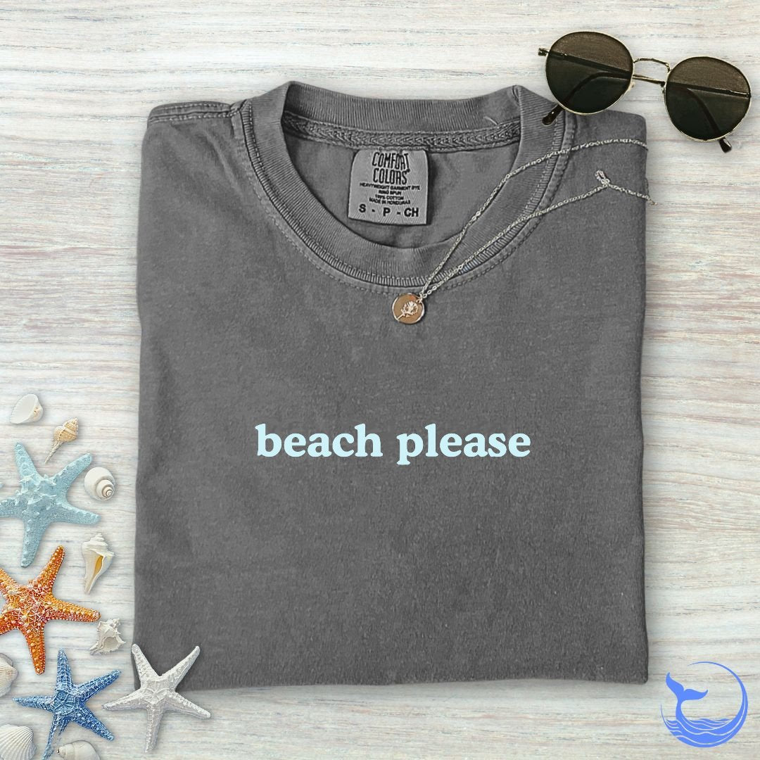 Beach Please Comfort Colors T-Shirt