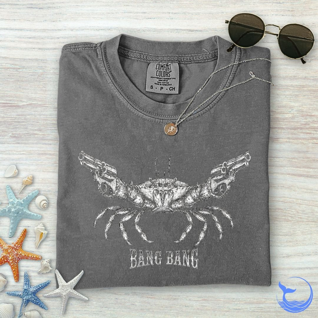 Bang Bang Crab Comfort Colors T-Shirt