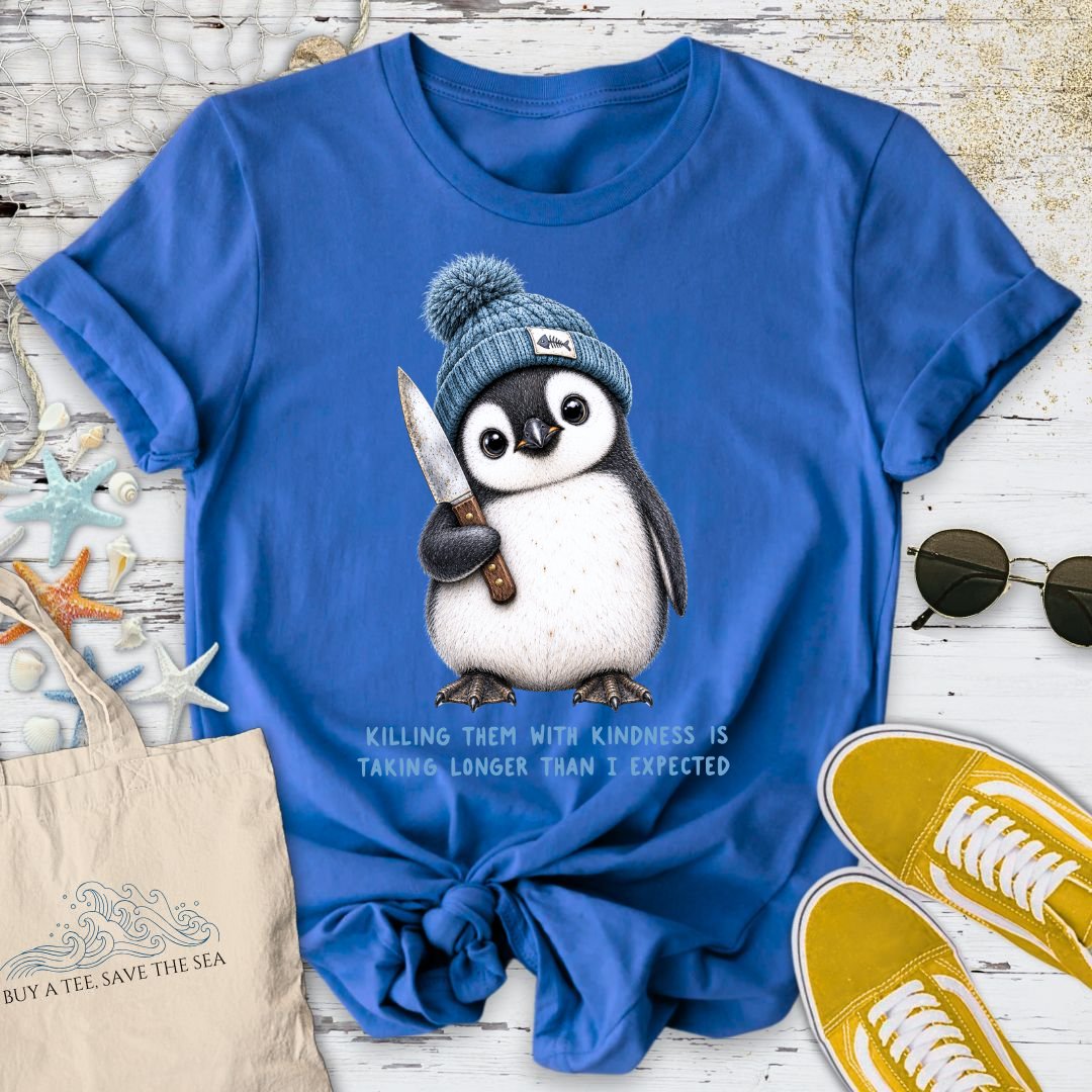 Kindness Is Taking Too Long T-Shirt