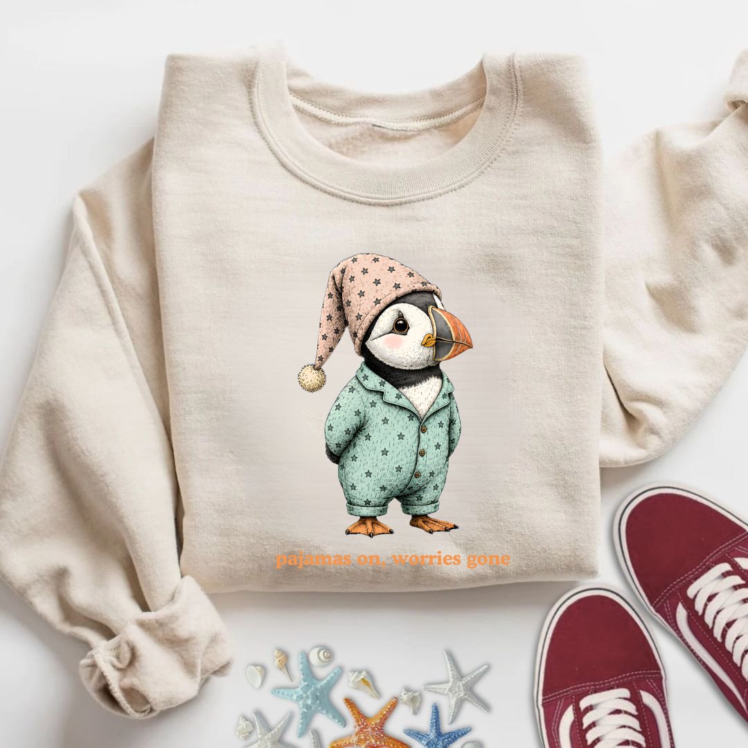 Pajamas On Worries Gone, Puffin Sweatshirt