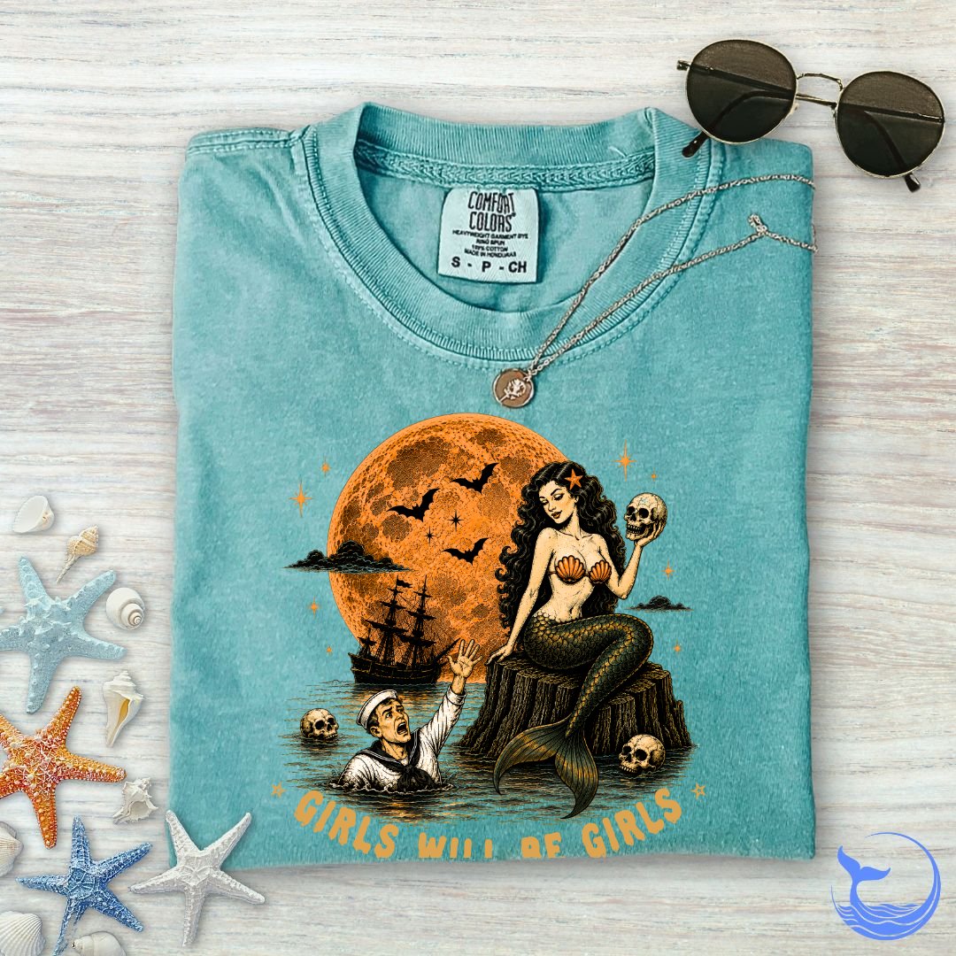 Girls Will Be Girls Comfort Colors T-Shirt
