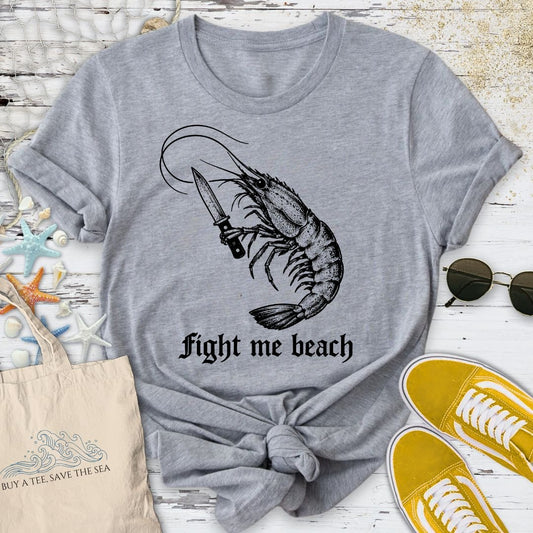 Fight Me Beach, Shrimp T-Shirt in Sport Grey - Dolce Reverie