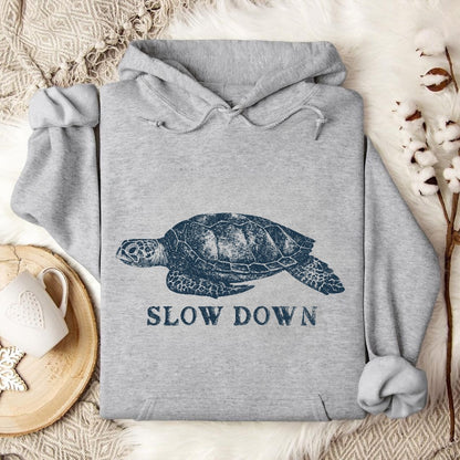 Slow Down Turtle Hoodie