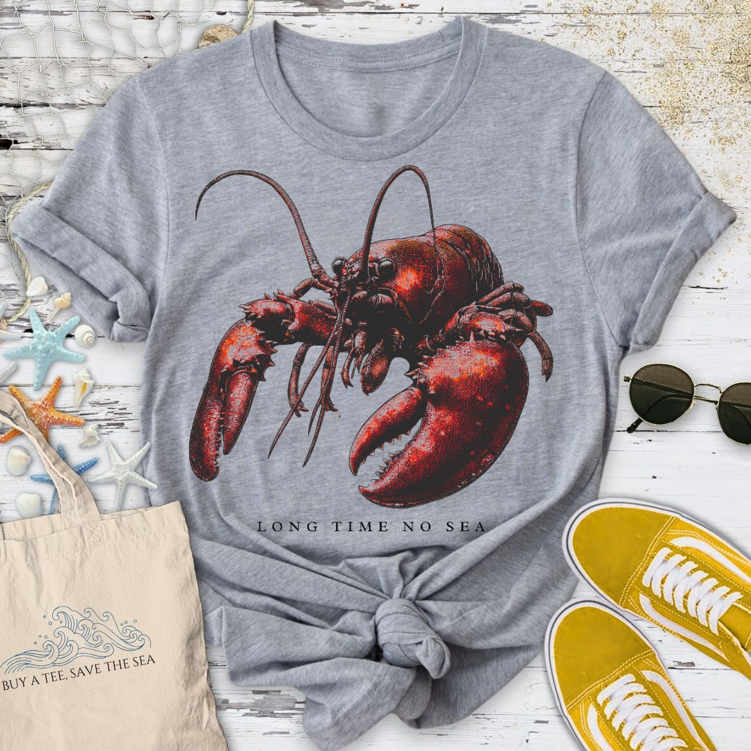 Long Time No Sea Lobster T-Shirt