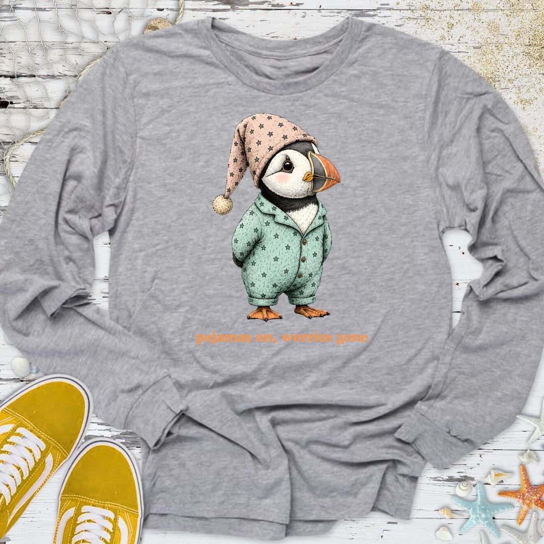 Pajamas On Worries Gone, Puffin Long Sleeve Tee