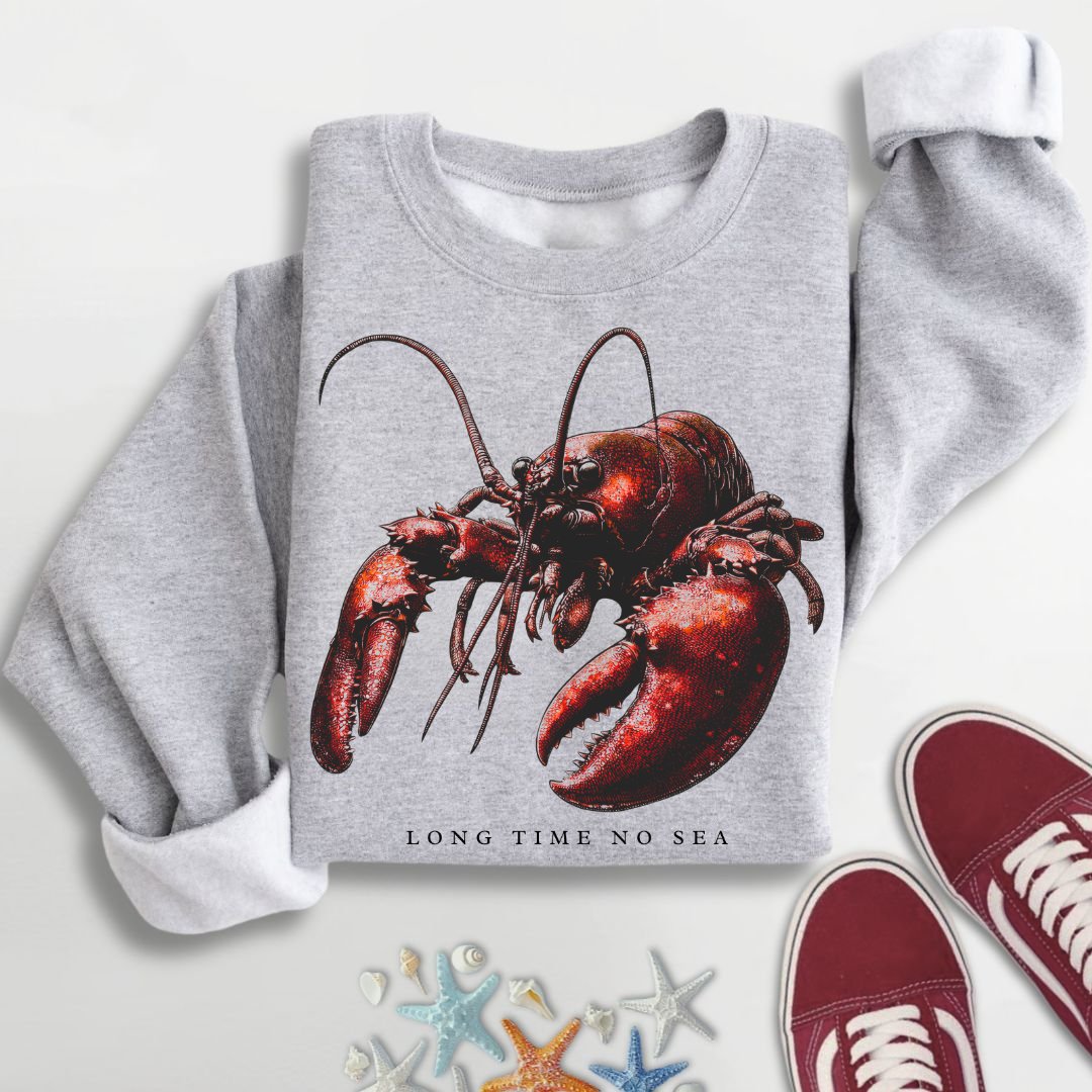 Long Time No Sea Lobster Sweatshirt