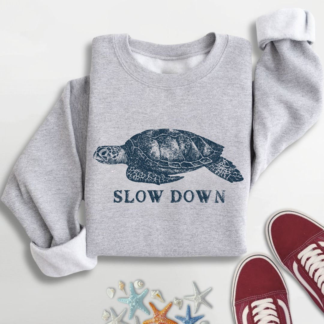 Slow Down Turtle Sweatshirt