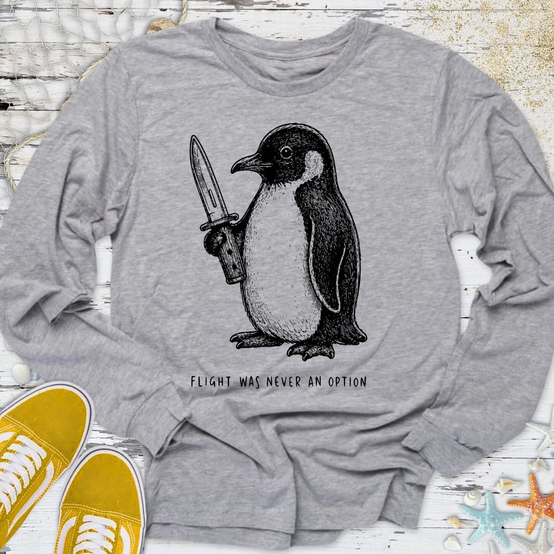 Flight Was Not An Option Long Sleeve Tee