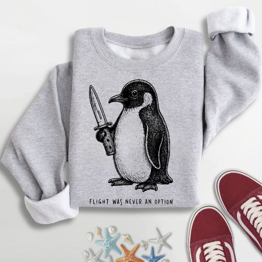 Flight Was Not An Option Sweatshirt