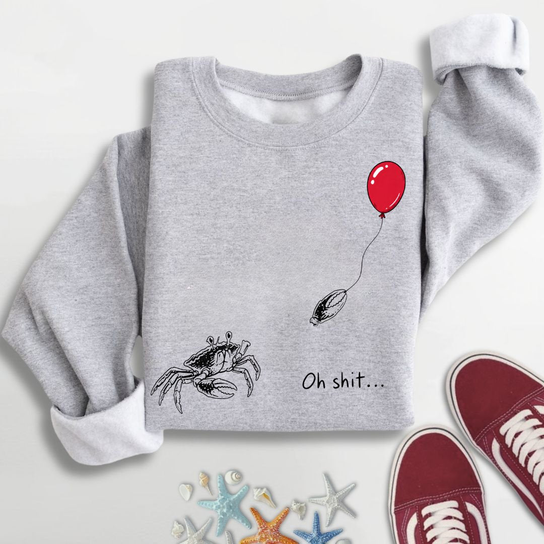 Oh...Crab Sweatshirt