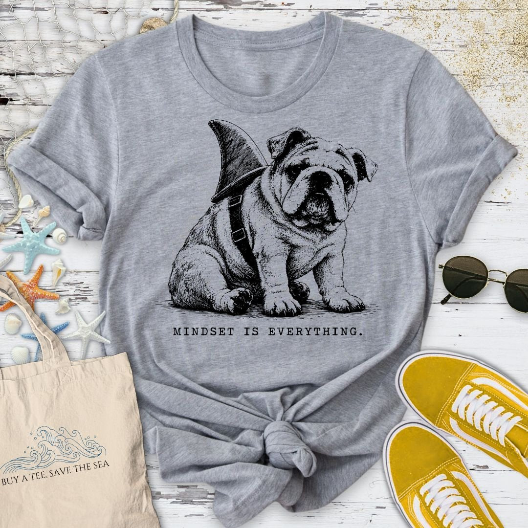 Mindset Is Everything, Bulldog T-Shirt in Sport Grey - Dolce Reverie