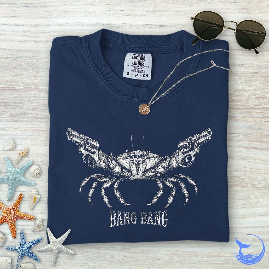 Bang Bang Crab Comfort Colors T-Shirt