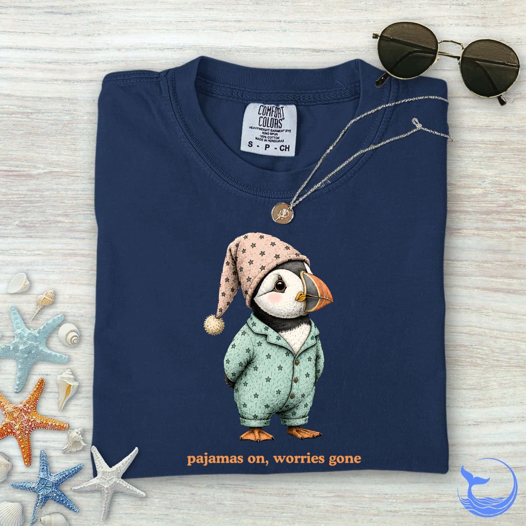 Pajamas On Worries Gone, Puffin Comfort Colors T-Shirt