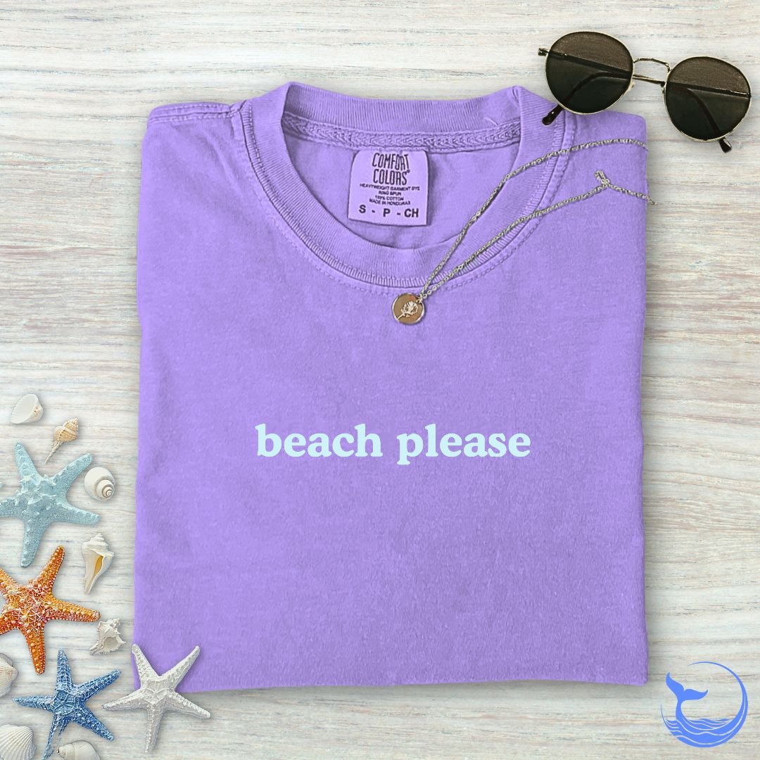 Beach Please Comfort Colors T-Shirt