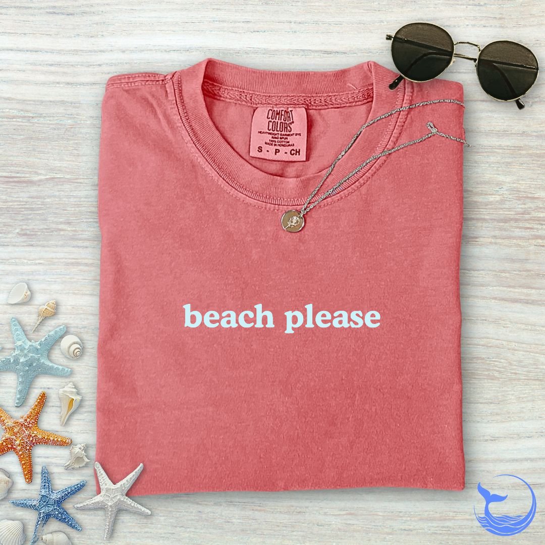 Beach Please Comfort Colors T-Shirt