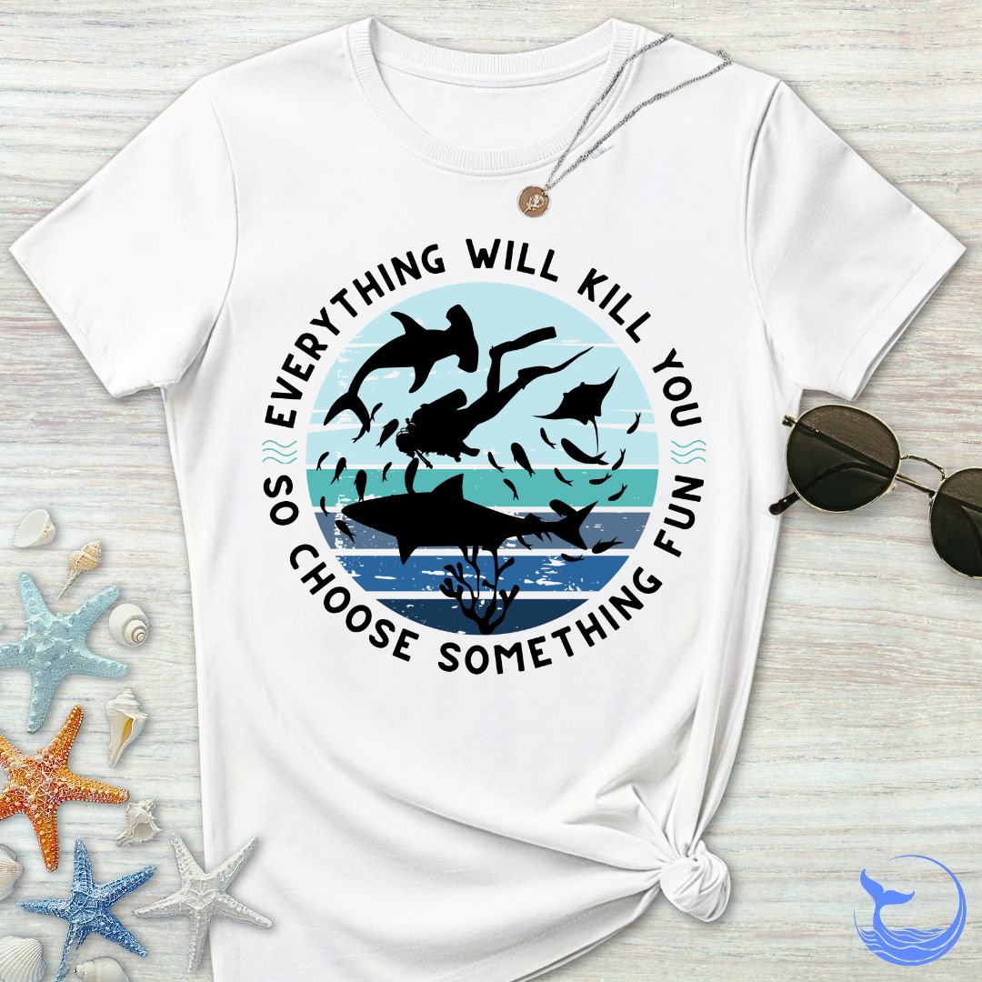 Everything Will Kill You Women's T-Shirt